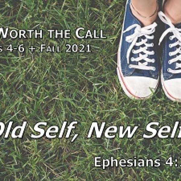 Old Self, New Self (Eph 4:17-24)