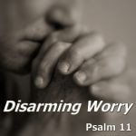 Disarming Worry