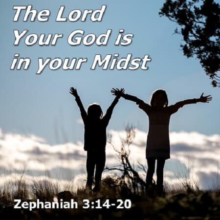 The Lord Your God is in Your Midst