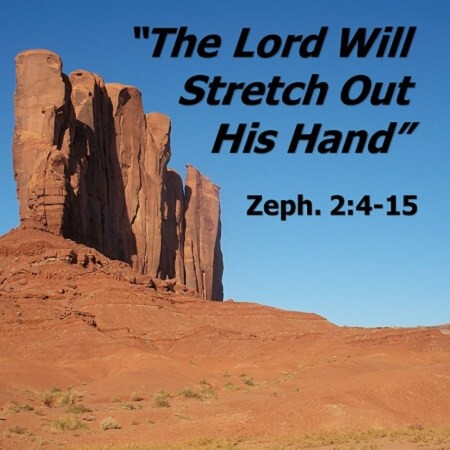 The Lord Will Stretch Out His Hand